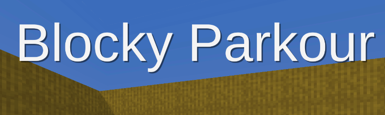 块状跑酷3D(BlockyParkour) 块状跑酷3D(BlockyParkour)